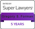 Gregory S. Forman - Rated by Super Lawyers